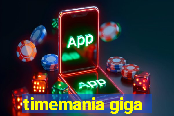 timemania giga